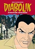 Diabolik Gli anni della gloria n. 49:Un suicidio per vivere - Una fuga impossibile