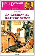 Harry Dickson, Tome 13 : Le cabinet du docteur Selles