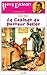 Harry Dickson, Tome 13 : Le cabinet du docteur Selles