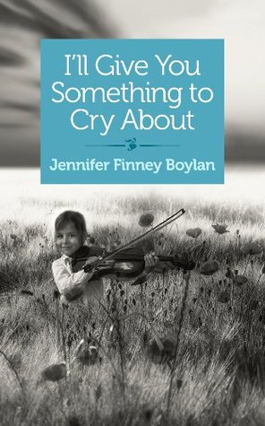 I'll Give You Something to Cry About (Kindle Edition)