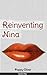 Reinventing Nina - the screenplay