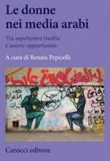 Le donne nei media arabi. Tra aspettative tradite e nuove opportunità