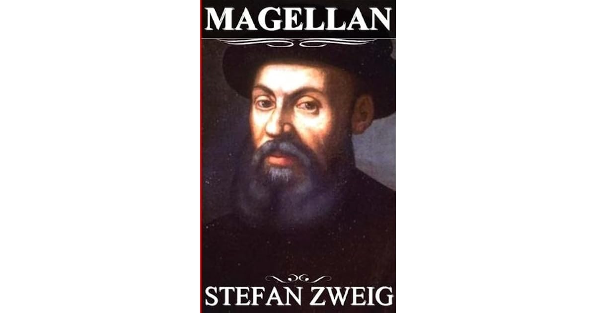 Magellan Stefan Zweig Résumé Chapitre Par Chapitre