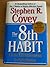 The 8th Habit: From Effectiveness to Greatness (With DVD) [Unabridged]