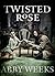 Twisted Rose (The Darkness ...