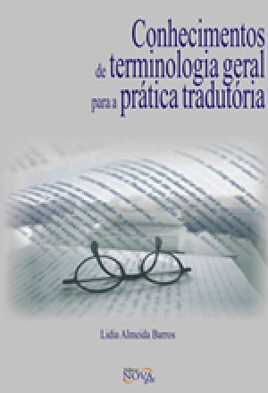 Conhecimentos de terminologia geral para a prática tradutória