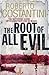 The Root of All Evil by Roberto Costantini