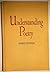 Understanding Poetry: Third Edition