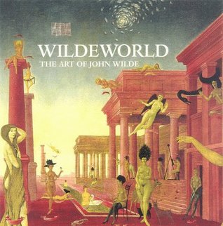 Wildeworld: The Art of John Wilde (Hardcover)