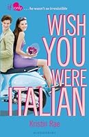 Wish You Were Italian (If Only . . ., #2)