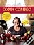 Coma Comigo