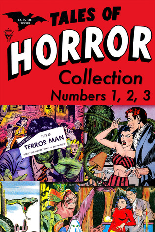 Tales of Horror Collection, Numbers 1, 2, 3 (Kindle Edition)