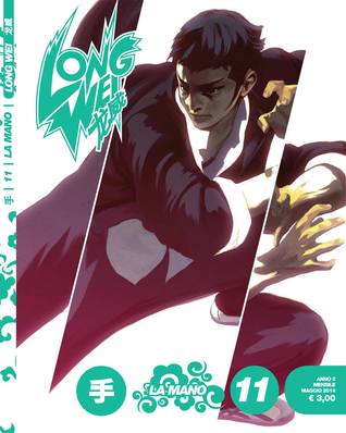 Long Wei n. 11: La mano degli antenati riposa sul buio