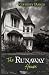 The Runaway House