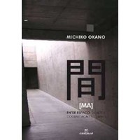 Ma - Entre-Espaço da arte e comunicação no Japão