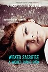 Wicked Sacrifice (Wicked Things, #1)