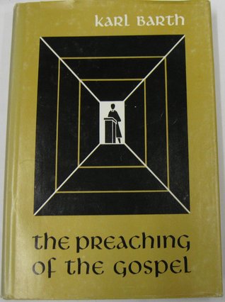 The Preaching of the Gospel