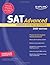 Kaplan SAT Advanced 2009: Intensive Prep for Top Students (KAPLAN NEW SAT 2400)
