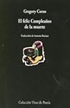 El feliz cumpleaños de la muerte by Gregory Corso