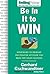 Be In It to Win: Strategies...