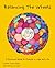 Balancing The Wheels: A Practical Guide to Chakras in Yoga and Life