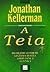 A Teia by Jonathan Kellerman