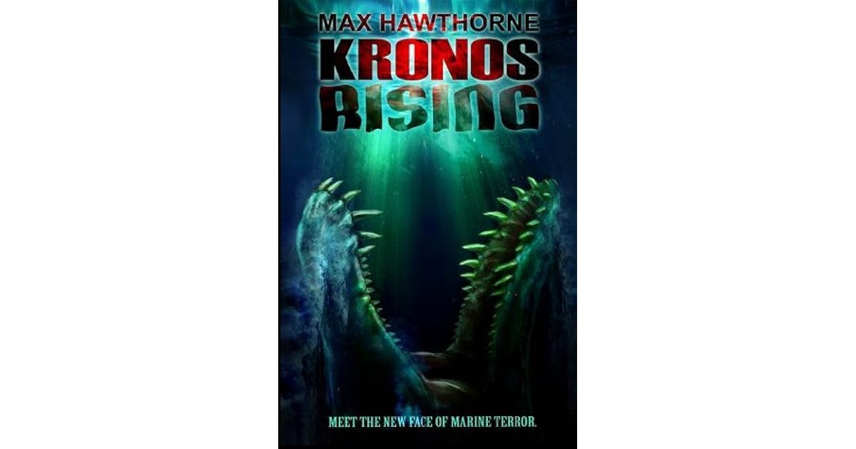 Kronos Rising (Kronos Rising #1) by Max Hawthorne
