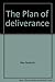 The Plan of deliverance;: Studies in the prophecy of Isaiah, chapters 49 to 54