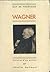 Wagner. Histoire d'un artiste by Guy de Pourtalès