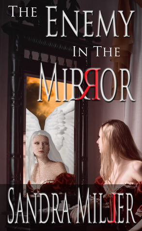 The Enemy in the Mirror: A Novella