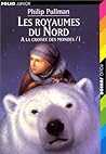Les Royaumes du Nord by Philip Pullman