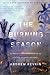 The Burning Season: The Murder of Chico Mendes and the Fight for the Amazon Rain Forest