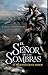 El Señor de las Sombras (Pequeño gran héroe #2)