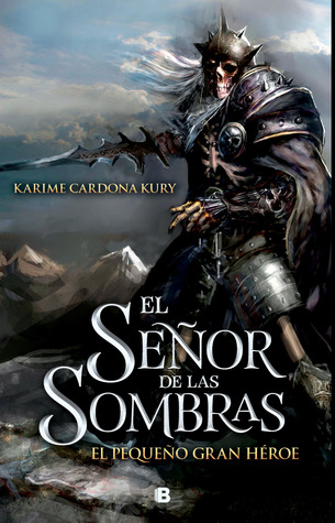 El Señor de las Sombras (Pequeño gran héroe #2)
