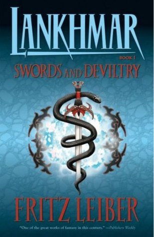 Lankhmar Book 1: Swords and Deviltry