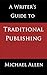 A Writer's Guide to Traditi...
