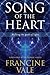 Song of the Heart: Walking ...