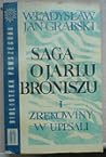 Zrękowiny w Uppsali (Saga o Jarlu Broniszu, #1)