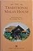 The traditional Malay house