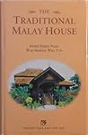 The traditional Malay house