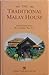 The traditional Malay house by Abdul Halim Nasir