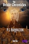 The Brede Chronicles by P.I. Barrington