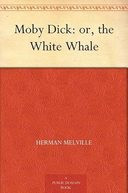 Moby Dick: or, the White Whale