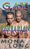Gay Barbarian Slaves: 2 Books In 1 (Broken Will & Burning Hope) (Gay Slave Training)