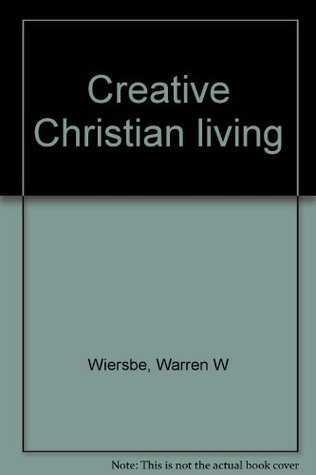 Creative Christian living