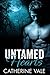 Untamed Hearts (Untamable, #1)