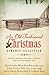 An Old-Fashioned Christmas Romance Collection