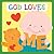 God Loves Me Christian Padded Board Book (A Bible Story for Little Ones)