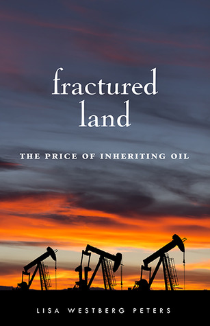Fractured Land: The Price of Inheriting Oil