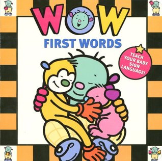 Wow Babies: First Words (Board Book)